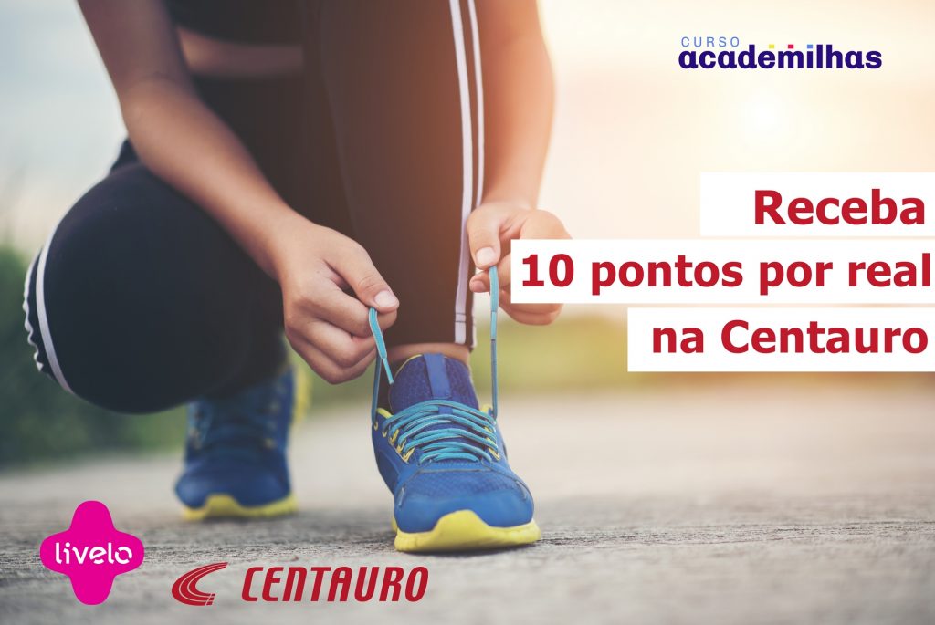 Parceria Livelo e Centauro